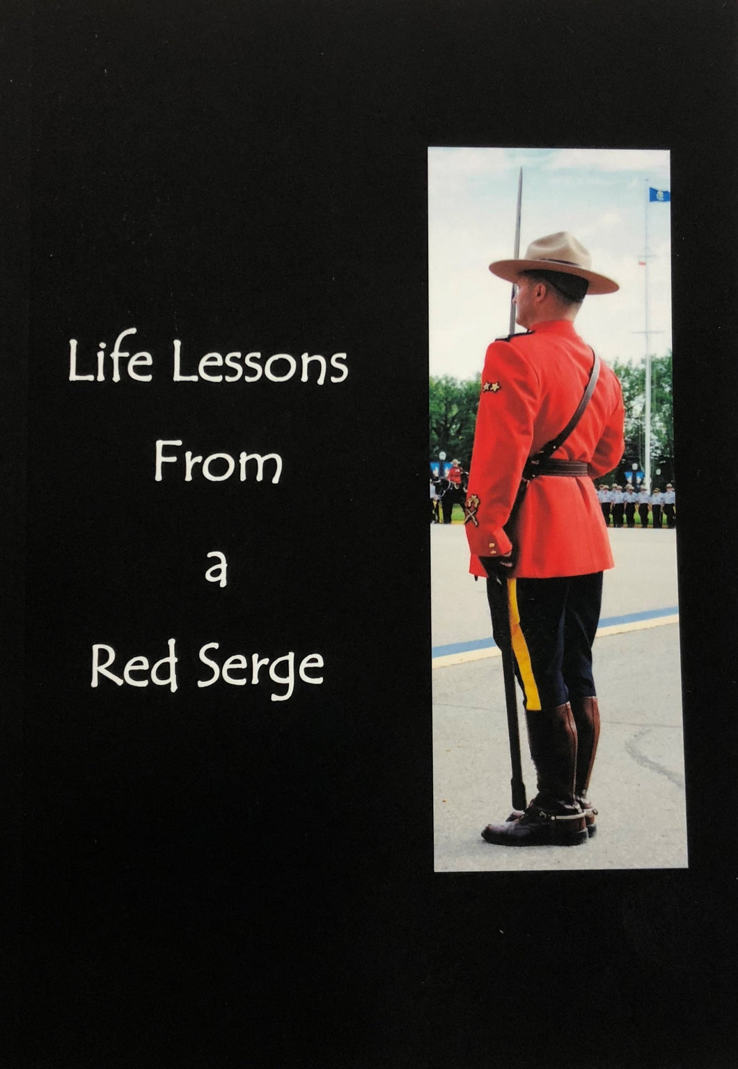 Book - Life Lessons From a Red Serge